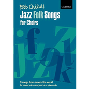CHILCOTT:JAZZ FOLK SONGS FOR CHOIRS +CD
