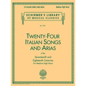 24 Italian Songs & Arias - Medium High Voice