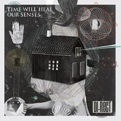 Di-Rect - Time WIll Heal Our Senses (Reissue) (LP)