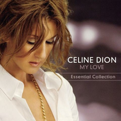 Celine Dion -  My Love Essential Collection (CD)