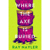 Where the Axe is Buried