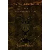 The Tree of the Shadows: Samael: The Poison of God