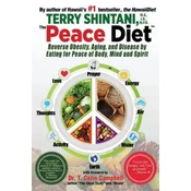 Peace Diet: Reverse Obesity, Aging, and Disease by Eating for Peace, Mind, and Body