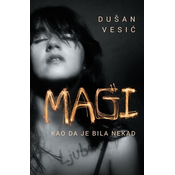 Magi - Kao da je bila nekad