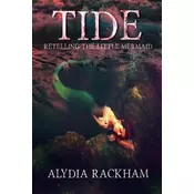 Tide: Retelling The Little Mermaid
