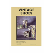 Knjiga Vintage Shoes by Caroline Cox, English