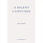 A Silent Language — WINNER OF THE 2023 NOBEL PRIZE IN LITERATURE