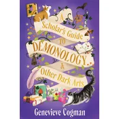 A Scholars Guide to Demonology & Other Dark Arts