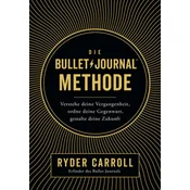 Die Bullet-Journal-Methode