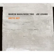 Marcin Wasilewski Trio & Joe Lovano - Arctic Riff (2 LP)