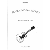 Kobal M.:ZAIGRAJMO NA KITARO notni in tabelni zapis