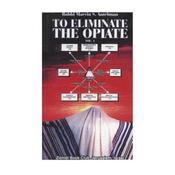 To Eliminate the Opiate