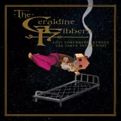 The Geraldine Fibbers - Lost Somewhere Between The Earth And My Home (LP)