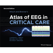 Hirsch and Brenners Atlas of EEG in Critical Care , 2nd Edition