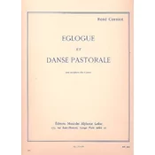 CORNIOT R;EGLOGUE ET DANSE PASTORALE