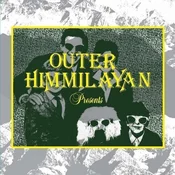 Various Artists - Outer Himmilayan Presents (Remastered) (LP)