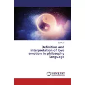 Definition and interpretation of love emotion in philosophy language