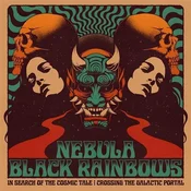 Nebula & Black Rainbows - In Search Of The Cosmic Tale: Crossing The Galactic Portal (LP)