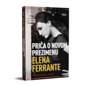 Prica o novom prezimenu Elena Ferrante