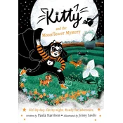 Kitty and the Moonflower Mystery: The purrrfect series for newly confident readers, from bestselling author Paula Harrison and W