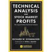 Technical Analysis and Stock Market Profits (Harriman Definitive Edition)