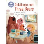 Reading Champion: Goldilocks Met Three Bears