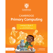 Cambridge Primary Computing Learners Book 2 with Digital Access (1 Year)