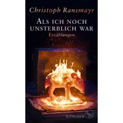 Als ich noch unsterblich war