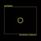 Destroyer - Streethawk: A Seduction (Reissue) (LP)