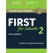 Cambridge English First for Schools 2 Students Book with answers
