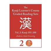 Kanji Learners Course Graded Reading Sets, Vol. 2: Kanji 101-200