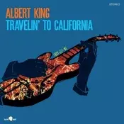Albert King - Travelin To California (Lucy & Me) (Reissue) (180 g) (LP)