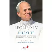Dilexi te. Esortazione apostolica sullamore verso i poveri
