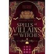 Spells of Villains and Witches (Turadhs Elite 2)