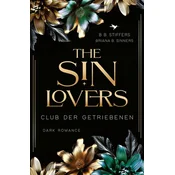 The Sin Lovers: Club der Getriebenen