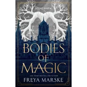 Bodies of Magic