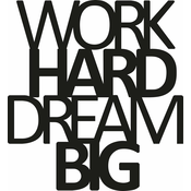 WALLXPERT Zidna dekoracija Work Hard Dream Big