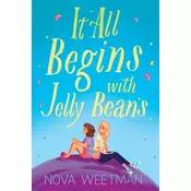 It All Begins with Jelly Beans