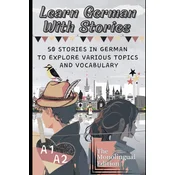 Learn German With Stories A1-A2