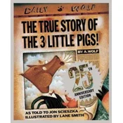 True Story of the Three Little Pigs 25th Anniversary Edition