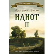 Idiot – II tom, Fjodor Mihailovic Dostojevski