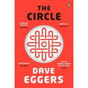 Dave Eggers - Circle