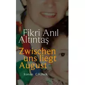 Zwischen uns liegt August