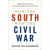 How the South Won the Civil War