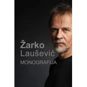 Žarko Lauševic - Monografija