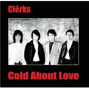 The Clerks - Cold About Love (7)