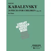 Dmitri Kabalevsky: 24 Pieces for Children, Opus 39