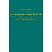 Als der Bauer aufstand im Land
