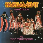 Parliament - Funkentelechy Vs. The Placebo Syndrome (LP)