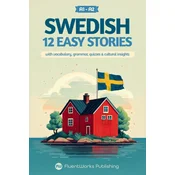 Learn Swedish with Stories - Beginner (A1 to A2)
